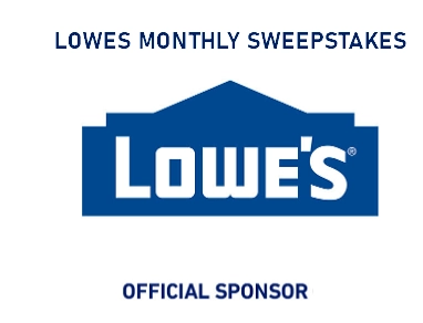 Lowes Companies LLC is the official sponsor of the lowe's sweepstakes
